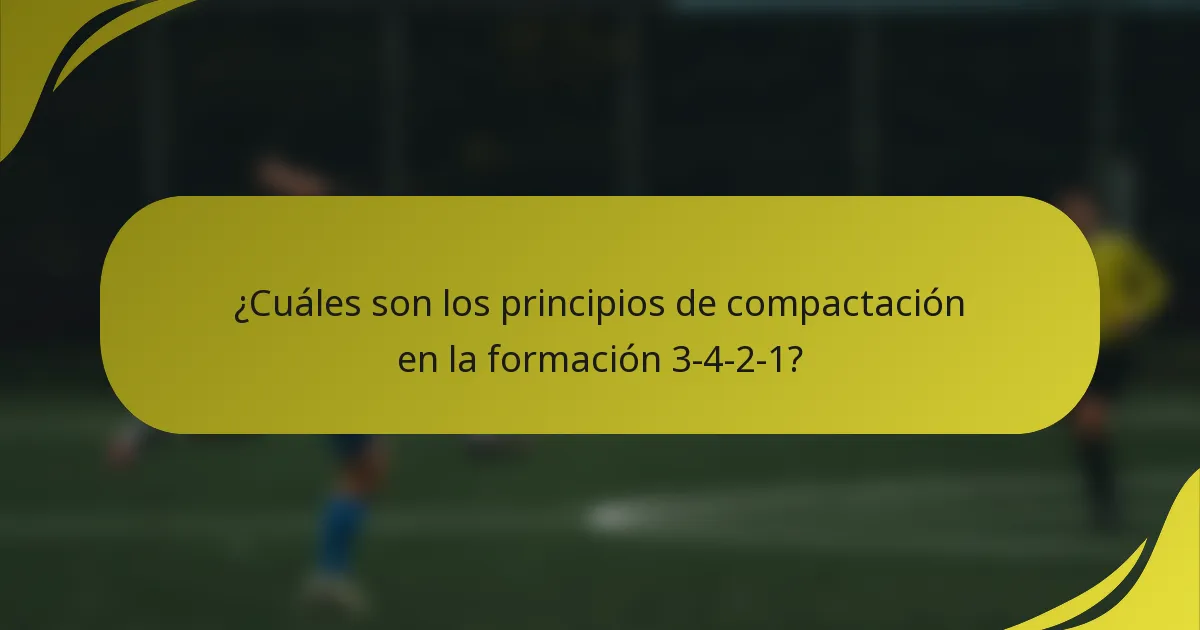 ¿Cuáles son los principios de compactación en la formación 3-4-2-1?